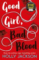 Good Girl, Bad Blood By Holly Jackson