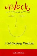 Unlock Your Personal Potential By Richard Bisiker