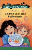 Goldfish Don't Take Bubble Baths By Trina Wiebe