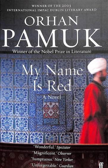 My Name is Red By Orhan Pamuk My Name is Red By Orhan Pamuk