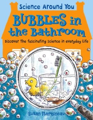 Bubbles In The Bathroom Discover The Fascinating Science In Everyday Life