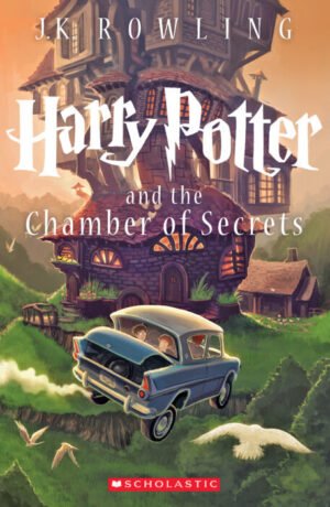 Harry Potter and the Chamber of Secrets By J.K. Rowling