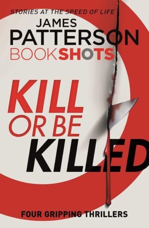 Kill or Be Killed