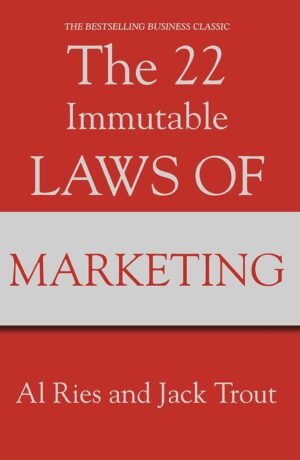 The 22 immutable laws of marketing