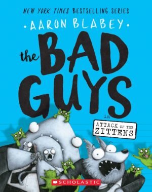 The Bad Guys in Attack of the Zittens (The Bad Guys #4): Individuals, Groups and Organisation