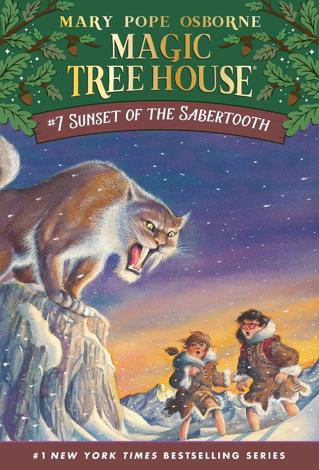 Magic Tree House Sunset of the Sabertooth #7 By Mary Pope Osborne Magic Tree House Sunset of the Sabertooth #7 By Mary Pope Osborne