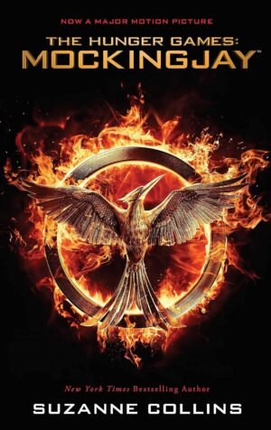 The Hunger Games Movie-Tie In-Edition #03: Mockingjay