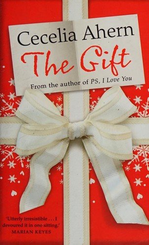The Gift By Cecelia Ahern The Gift