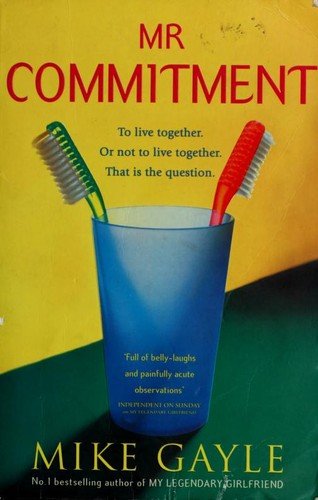 Mr Commitment By Mike Gayle Mr Commitment