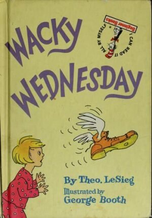 Wacky Wednesday: The Tarnished Wisdom of a Filth Elder (Beginner Books(R)) Hardcover