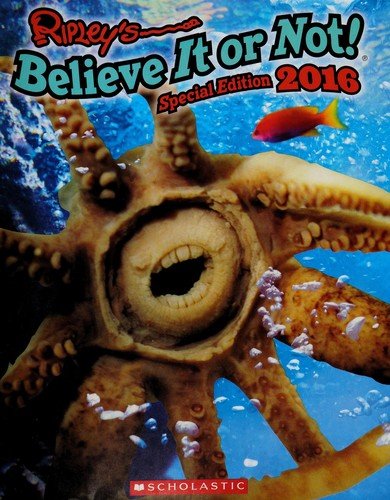 Ripley's Special Edition 2016 (Ripley's Believe It or Not!) By Anne Marshall Ripley's Special Edition 2016 (Ripley's Believe It or Not!)