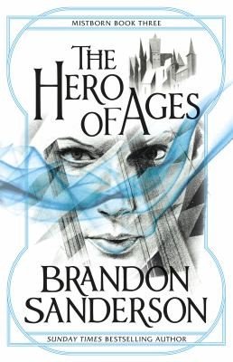 Hero of Ages : Mistborn Book 3