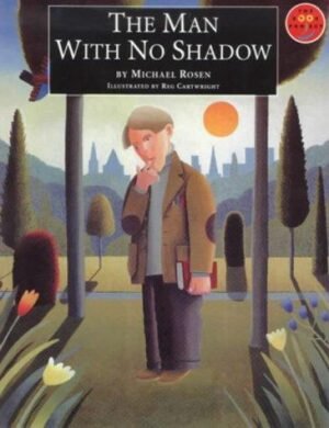 The Man with No Shadow