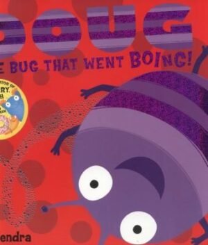 Doug The Bug That Went Boing