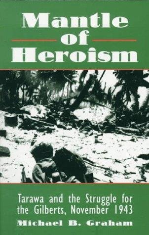 Mantle of Heroism By Michael Graham Mantle of Heroism