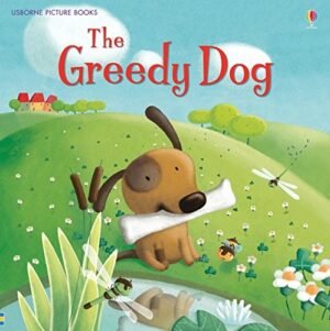 The Greedy Dog (Usborne Picture Books)