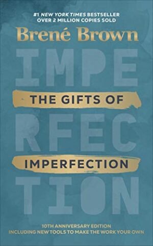 The Gifts of Imperfection Hardcover