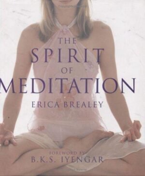 The Spirit of Meditation Hardcover