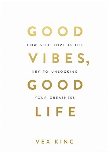 Good Vibes, Good Life By Vex King Good Vibes, Good Life