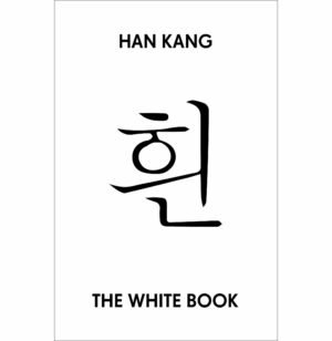 The White Book By Han Kang