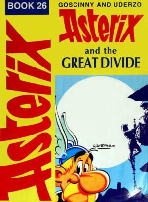 Asterix and the great divide